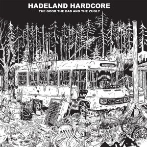 Good, The Bad & The Zugly · Hadeland Hardcore (LP) [Coloured edition] (2022)