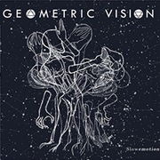 Cover for Geometric Vision · Slowemotion (LP) [Limited edition] (2021)