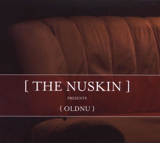 Cover for The Nuskin · Oldnu (CD) (2009)