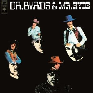 Cover for The Byrds · Byrds - Dr. Byrds &amp; Mr. Hyde (LP) (2012)