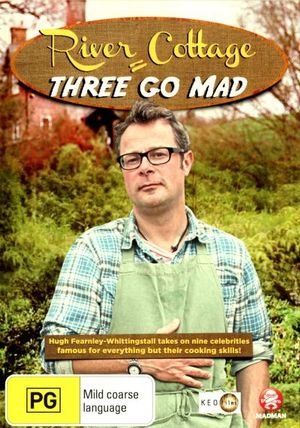 River Cottage: Three Go Mad - Hugh Fearnley-whittingstall - Movies - MADMAN ENTERTAINMENT - 9322225195219 - October 16, 2013