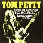 Cover for Tom Petty · Across The Borderline (LP) (2018)