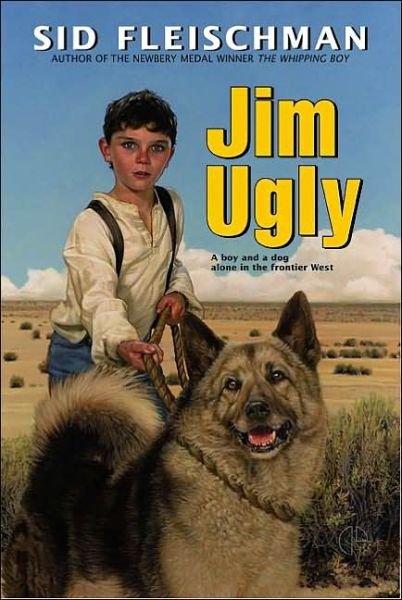 Jim Ugly - Sid Fleischman - Kirjat - Newbury House Publishers,U.S. - 9780060521219 - tiistai 27. toukokuuta 2003