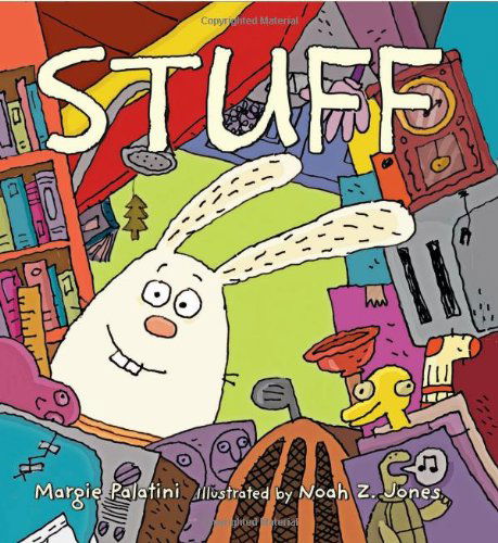 Cover for Margie Palatini · Stuff (Hardcover Book) (2011)