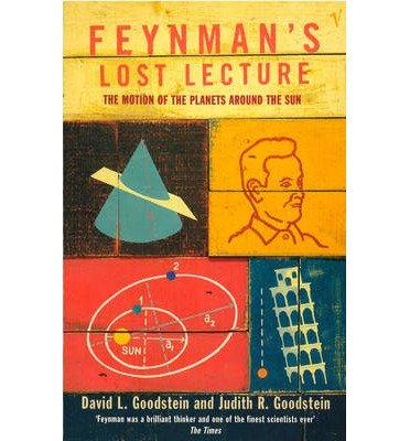 Cover for David L Goodstein · Feynman's Lost Lecture: The Motions of Planets Around the Sun (Paperback Book) (1997)