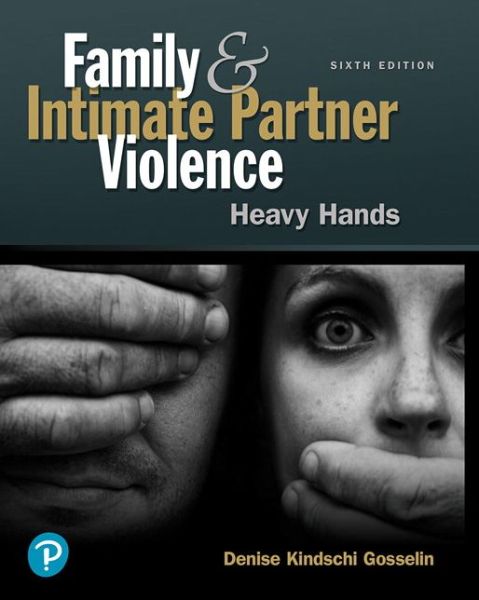 Cover for Denise Gosselin · Family and Intimate Partner Violence: Heavy Hands (Pocketbok) (2018)