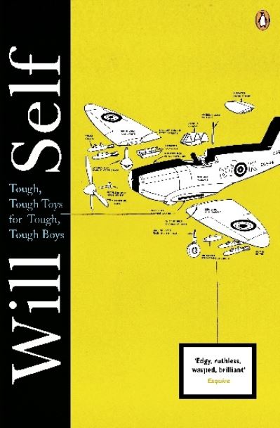 Cover for Will Self · Tough, Tough Toys for Tough, Tough Boys (Taschenbuch) (2009)