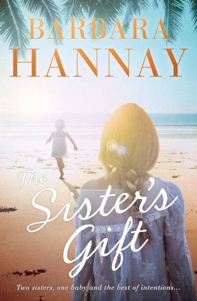 Cover for Barbara Hannay · The Sister’s Gift (Paperback Book) (2020)