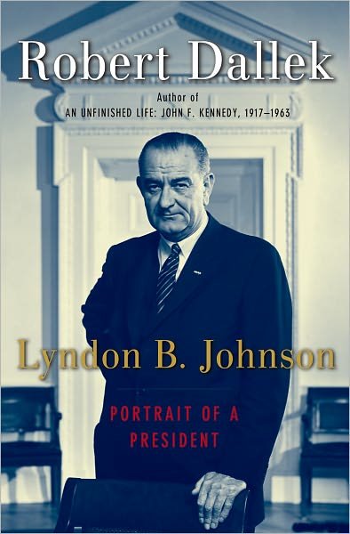 Cover for Robert Dallek · Lyndon B. Johnson: Portrait of a President (Pocketbok) (2005)