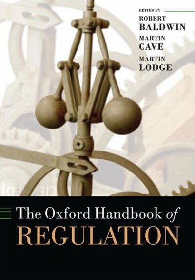Cover for Robert Baldwin · The Oxford Handbook of Regulation - Oxford Handbooks (Hardcover Book) (2010)