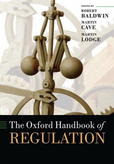 Cover for Robert Baldwin · The Oxford Handbook of Regulation - Oxford Handbooks (Inbunden Bok) (2010)