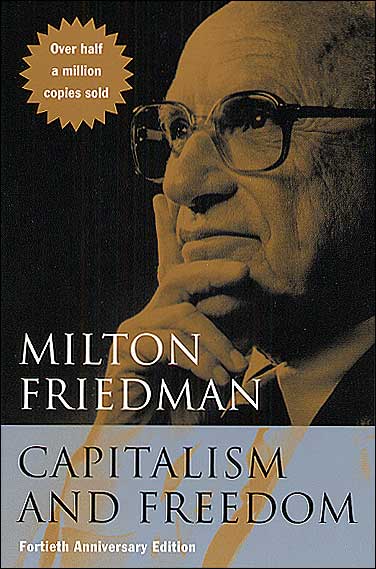 Cover for Milton Friedman · Capitalism and Freedom - Fortieth Anniversary Edition (Paperback Book) [Anniversary edition] (2002)