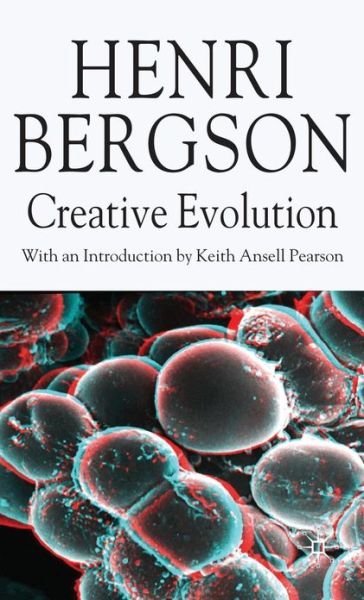 Cover for H. Bergson · Creative Evolution - Henri Bergson Centennial Series (Inbunden Bok) (2007)