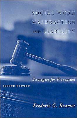 Cover for Frederic G. Reamer · Social Work Malpractice and Liability: Strategies for Prevention (Pocketbok) [Second edition] (2003)