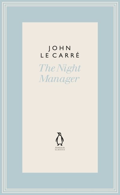 Cover for John le Carre · The Night Manager - The Penguin John le Carre Hardback Collection (Hardcover Book) (2020)