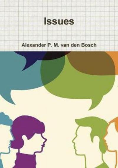 Cover for Alexander P M Van Den Bosch · Issues (Taschenbuch) (2017)