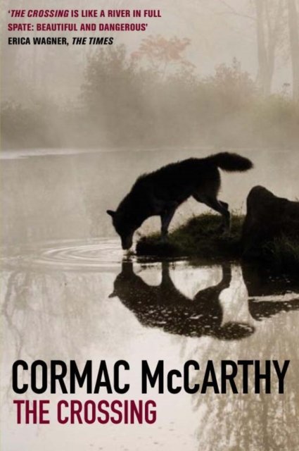 Cover for Cormac McCarthy · The Crossing (Paperback Bog) (2007)