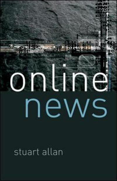 Cover for Stuart Allan · Online News: Journalism and the Internet (Pocketbok) [Ed edition] (2006)