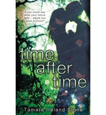 Cover for Tamara Ireland Stone · Time After Time (Paperback Book) (2013)