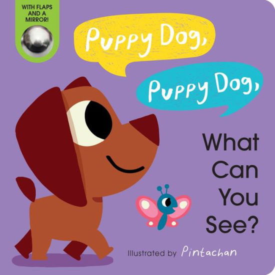 Cover for Amelia Hepworth · Puppy Dog, Puppy Dog, What Can You See? - What Can You See? (Board book) (2022)