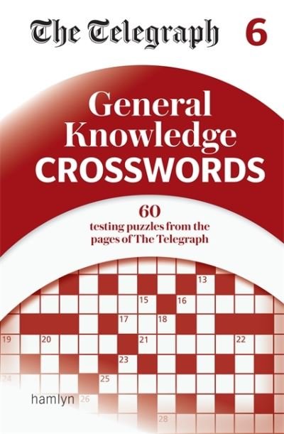 Cover for Telegraph Media Group Ltd · The Telegraph General Knowledge Crosswords 6 (Paperback Book) (2021)