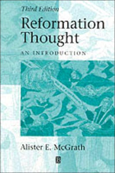 Cover for Alister E. Mcgrath · Reformation thought - an introduction (Paperback Book) (1999)