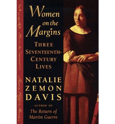 Cover for Natalie Zemon Davis · Women on the Margins: Three Seventeenth-Century Lives (Taschenbuch) (1997)