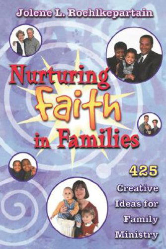 Cover for Roehlkepartain · Nurturing Faith in Families (Paperback Book) (2002)