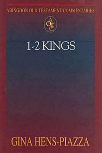 Cover for Gina Hens-piazza · Abingdon Old Testament Commentaries | 1 - 2 Kings (Aotc) (Paperback Book) (2006)