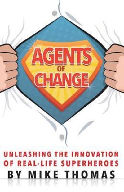 Cover for Mike Thomas · Agents of Change (Paperback Book) (2016)