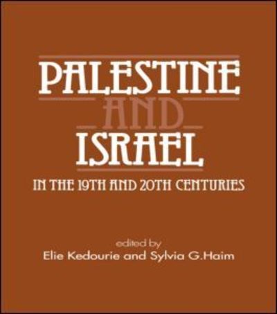 Cover for Elie Kedourie · Palestine and Israel in the 19th and 20th Centuries (Paperback Book) (1982)