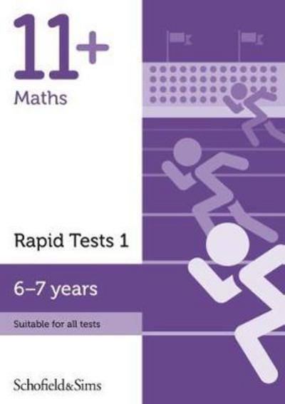 11+ Maths Rapid Tests Book 1: Year 2, Ages 6-7 - Schofield & Sims, Rebecca - Books - Schofield & Sims Ltd - 9780721714219 - March 9, 2018