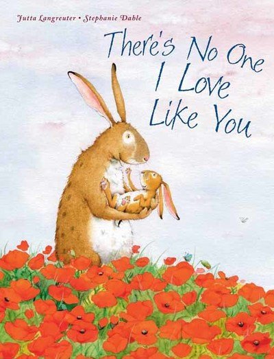 Cover for Jutta Langreuter · There's No One I Love Like You (Board book) (2018)
