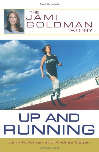 Cover for Andrea Cagan · Up and Running: the Jami Goldman Story (Paperback Bog) [Reprint edition] (2002)