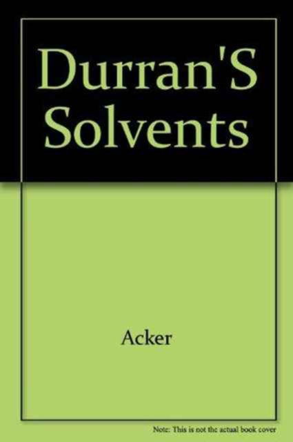 Durran's Solvents - Acker - Książki - Chapman and Hall - 9780751401219 - 1 marca 1994