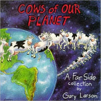 Cover for Gary Larson · Cows Of Our Planet: A Far Side Collection (Pocketbok) (1992)