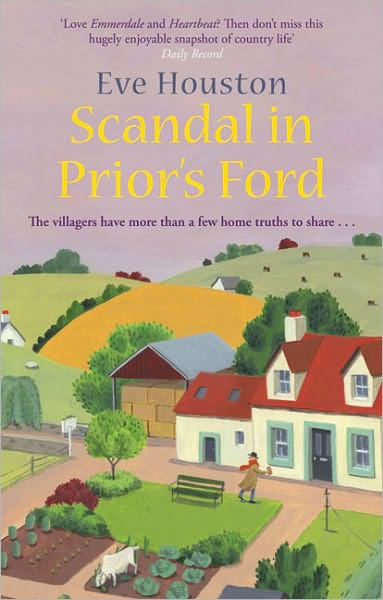 Cover for Eve Houston · Scandal In Prior's Ford: Number 4 in series - Prior's Ford (Paperback Book) (2011)