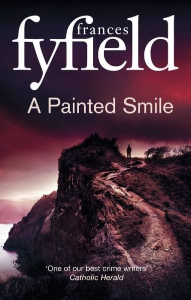 A Painted Smile - Frances Fyfield - Books - Little, Brown Book Group - 9780751555219 - August 25, 2016