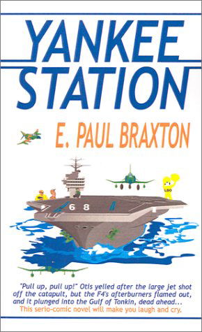 Cover for E. Paul Braxton · Yankee Station (Paperback Book) (2001)
