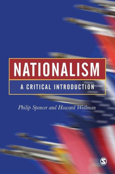 Cover for Philip Spencer · Nationalism: A Critical Introduction (Paperback Book) (2002)