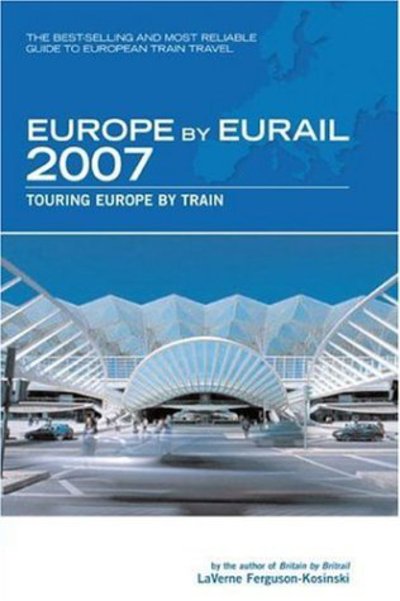 Cover for LaVerne Ferguson-Kosinski · Europe by Eurail: Touring Europe by Train (Paperback Book) [Revised edition] (2006)