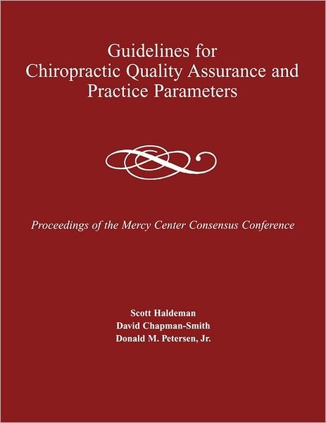 Cover for Scott Haldeman · Guidelines for Chiropractic Quality Assurance and Practice Parameters (Pocketbok) (2004)
