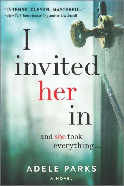 Cover for Adele Parks · I Invited Her In (Paperback Book) (2019)