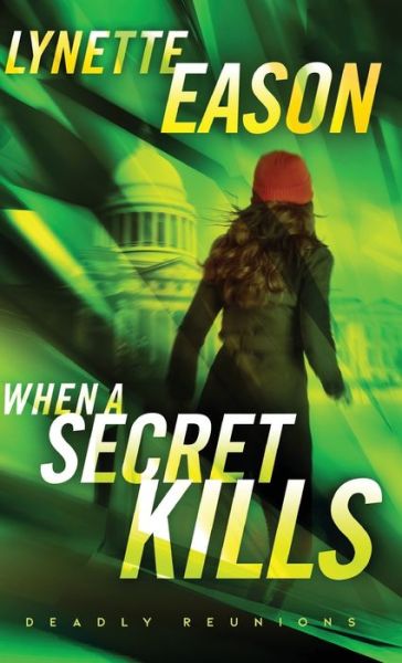 Cover for Lynette Eason · When a Secret Kills (Bog) (2023)