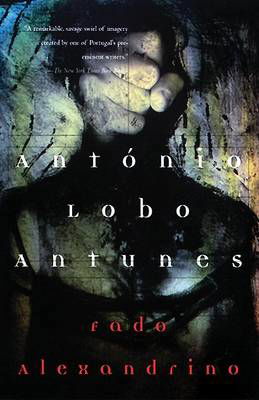 Cover for Antonio Lobo Antunes · Fado Alexandrino - Antunes, Antonio Lobo (Paperback Book) (1995)