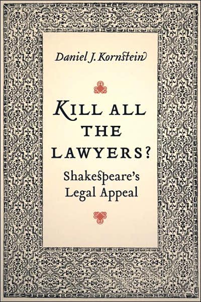 Cover for Daniel Kornstein · Kill All the Lawyers?: Shakespeare's Legal Appeal (Paperback Book) [Rev edition] (2005)