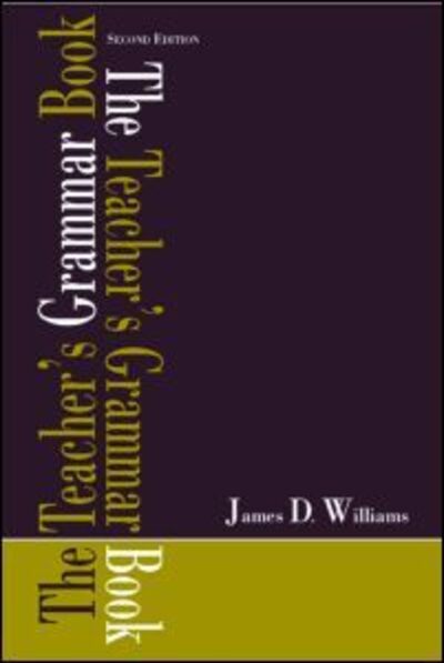 Cover for James D. Williams · The Teacher's Grammar Book (Paperback Book) (2005)