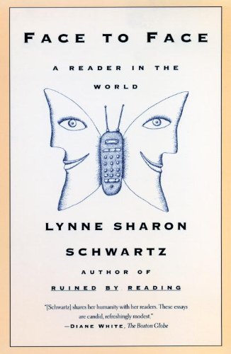 Cover for Lynne Sharon Schwartz · Face To Face: A Reader in the World (Pocketbok) (2001)