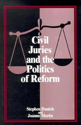 Cover for Joanne Martin · Civil Juries and the Politics of Reform (American Bar Foundation S) (Hardcover Book) (1995)