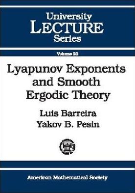 Cover for Luis Barreira · Lyapunov Exponents and Smooth Ergodic Theory - University Lecture Series (Paperback Book) [Rev and Expanded Ed. edition] (2001)